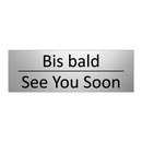 Bis bald - See You Soon