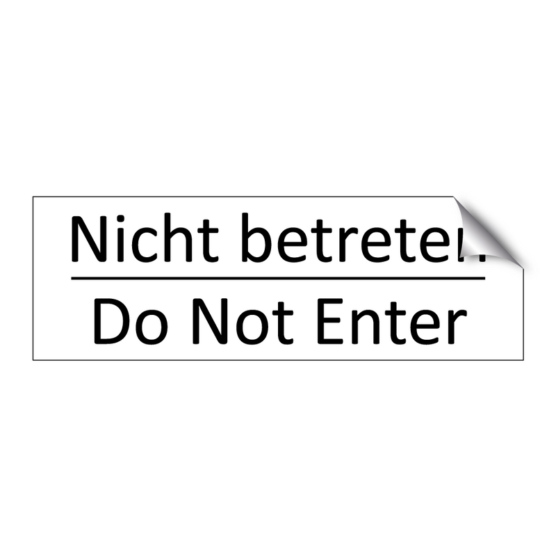 Nicht betreten - Do Not Enter