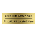 Erste-Hilfe-Kasten hier. - First Aid Kit Located Here