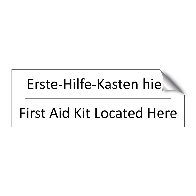 Erste-Hilfe-Kasten hier. - First Aid Kit Located Here