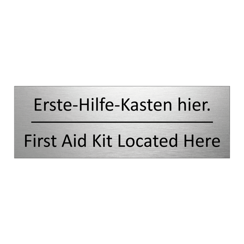 Erste-Hilfe-Kasten hier. - First Aid Kit Located Here