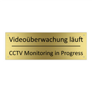 Videoüberwachung läuft - CCTV Monitoring in Progress
