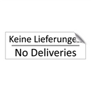Keine Lieferungen - No Deliveries