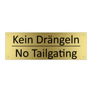 Kein Drängeln - No Tailgating