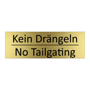 Kein Drängeln - No Tailgating