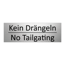 Kein Drängeln - No Tailgating