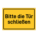 Bitte die Tür schließen & Bitte die Tür schließen & Bitte die Tür schließen