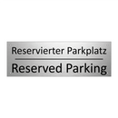 Reservierter Parkplatz - Reserved Parking