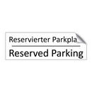 Reservierter Parkplatz - Reserved Parking