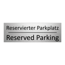 Reservierter Parkplatz - Reserved Parking