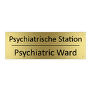Psychiatrische Station - Psychiatric Ward
