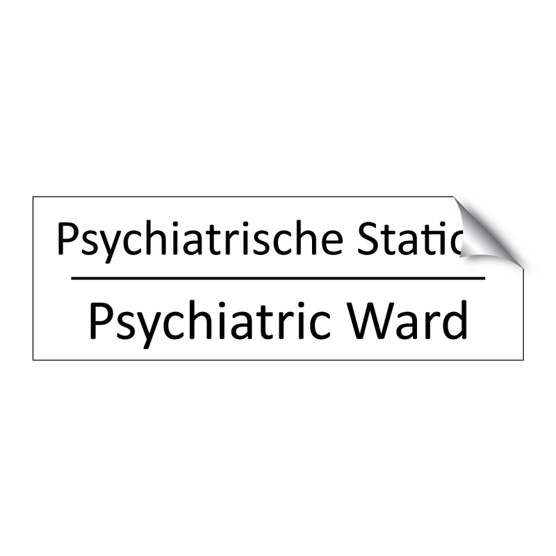 Psychiatrische Station - Psychiatric Ward