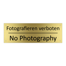 Fotografieren verboten - No Photography