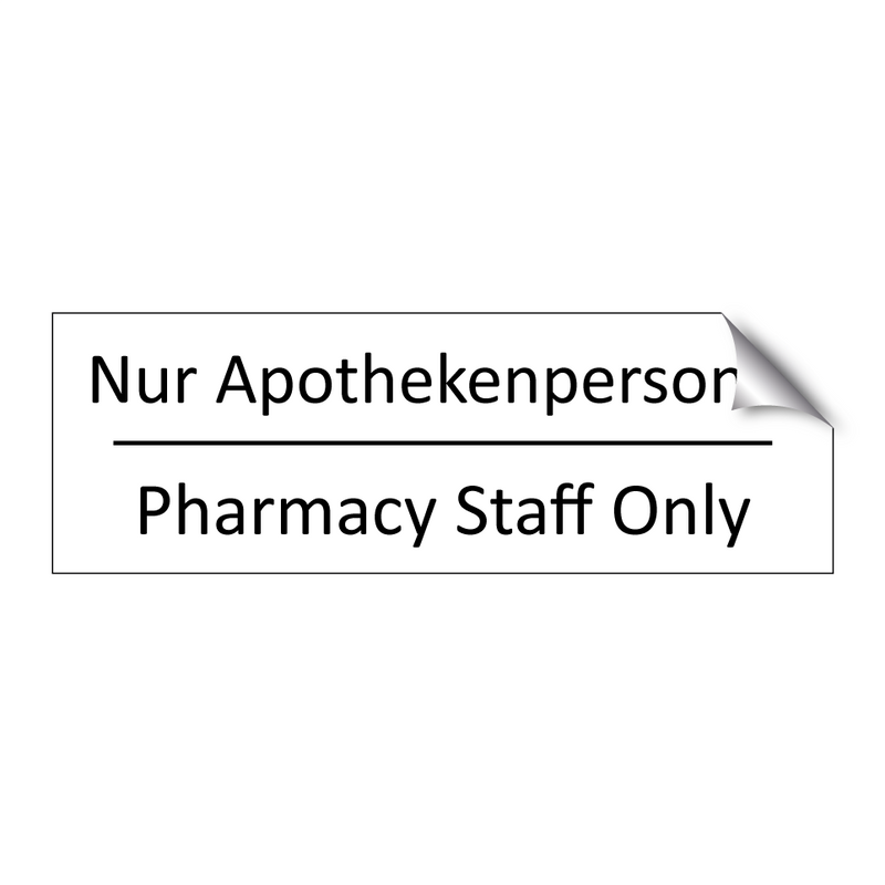 Nur Apothekenpersonal - Pharmacy Staff Only