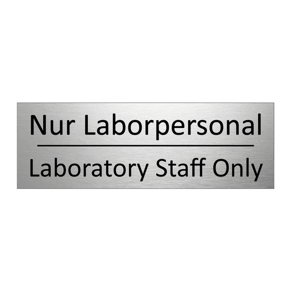 Nur Laborpersonal - Laboratory Staff Only