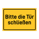 Bitte die Tür schließen & Bitte die Tür schließen & Bitte die Tür schließen