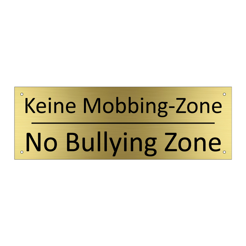Keine Mobbing-Zone - No Bullying Zone