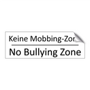 Keine Mobbing-Zone - No Bullying Zone