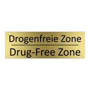 Drogenfreie Zone - Drug-Free Zone