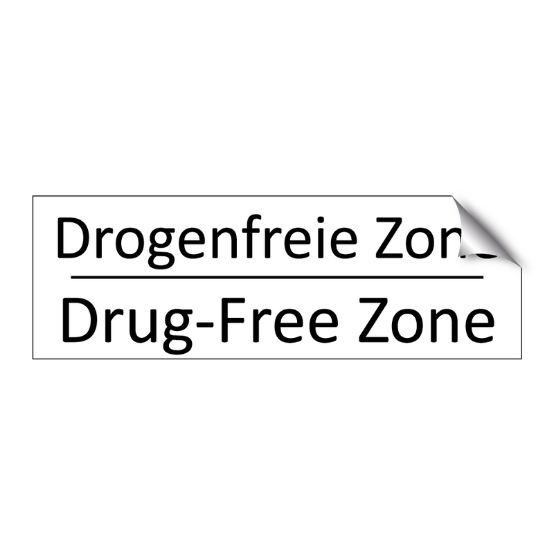 Drogenfreie Zone - Drug-Free Zone