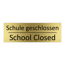 Schule geschlossen - School Closed
