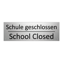 Schule geschlossen - School Closed