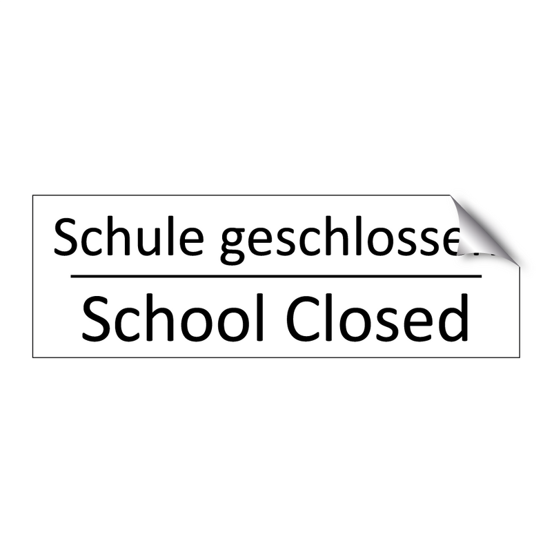 Schule geschlossen - School Closed