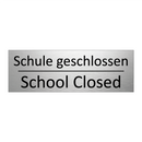 Schule geschlossen - School Closed