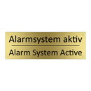 Alarmsystem aktiv - Alarm System Active