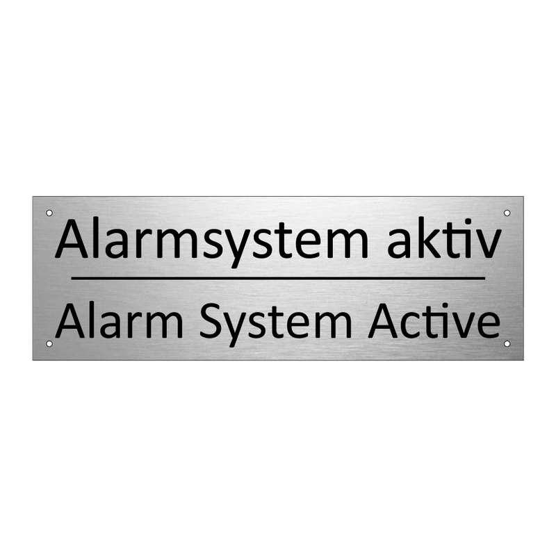 Alarmsystem aktiv - Alarm System Active
