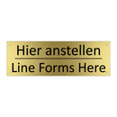 Hier anstellen - Line Forms Here