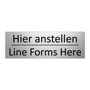 Hier anstellen - Line Forms Here