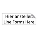 Hier anstellen - Line Forms Here