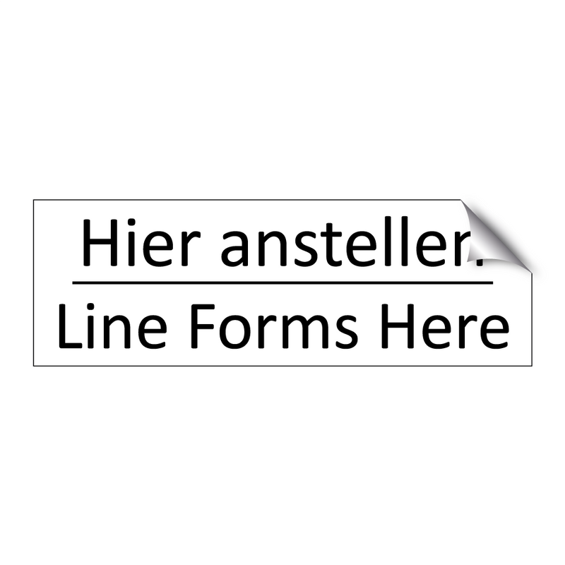 Hier anstellen - Line Forms Here