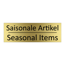 Saisonale Artikel - Seasonal Items