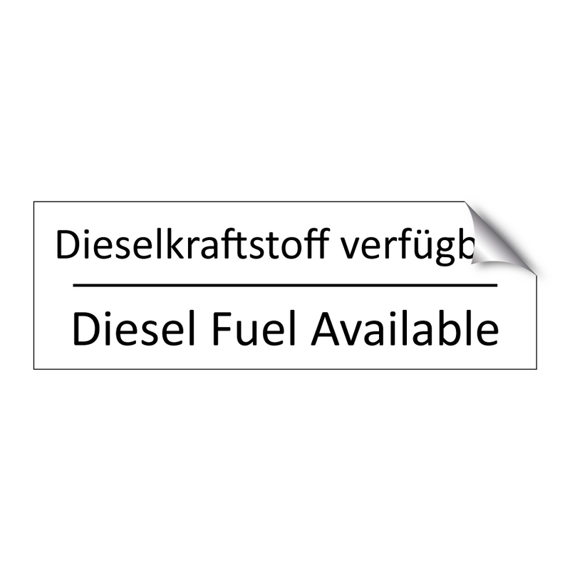Dieselkraftstoff verfügbar - Diesel Fuel Available