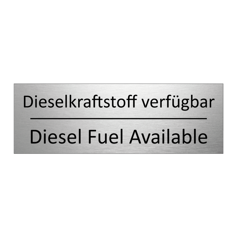Dieselkraftstoff verfügbar - Diesel Fuel Available