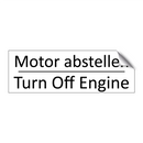 Motor abstellen - Turn Off Engine