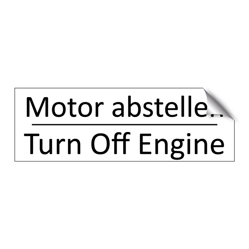 Motor abstellen - Turn Off Engine