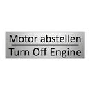 Motor abstellen - Turn Off Engine