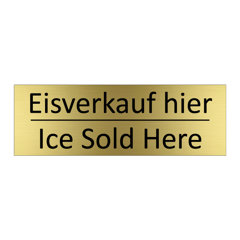 Eisverkauf hier - Ice Sold Here