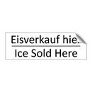 Eisverkauf hier - Ice Sold Here