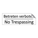 Betreten verboten - No Trespassing