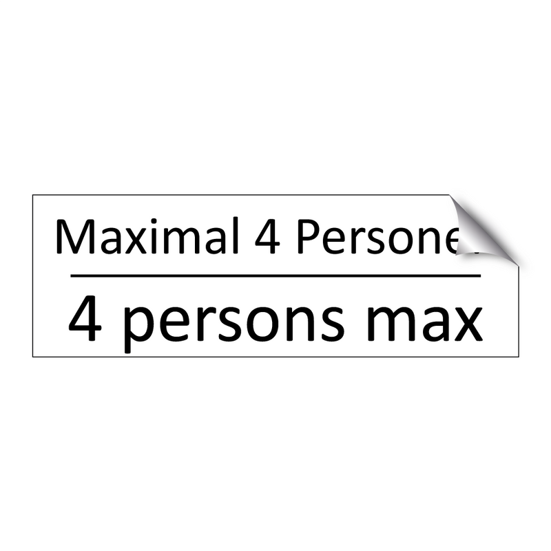 Maximal 4 Personen - 4 persons max