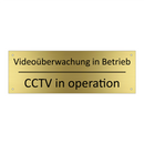 Videoüberwachung in Betrieb - CCTV in operation