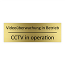 Videoüberwachung in Betrieb - CCTV in operation