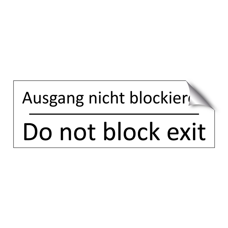 Ausgang nicht blockieren - Do not block exit