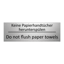 Keine Papierhandtücher herunterspülen /.../ - Do not flush paper towels