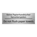 Keine Papierhandtücher herunterspülen /.../ - Do not flush paper towels