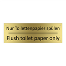 Nur Toilettenpapier spülen - Flush toilet paper only